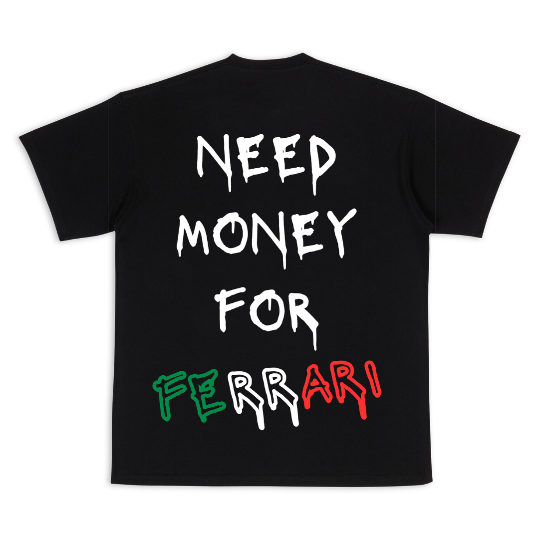 Need Money For Ferrari T-shirt (South Africa) by Crystal Clothing